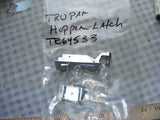 TruPar Hopper Latch Part No. TE64533 Qty 1