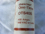 Shawmut OTS-400 600V 400A 11 58X2 916 K5 FUSE